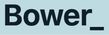 Bower Real Estate Ltd (Licensed: REAA 2008) - Tauranga